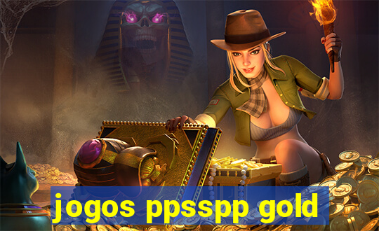 jogos ppsspp gold